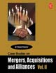 Casebook in Mergers, Acquisitions and Alliances - Vol. II